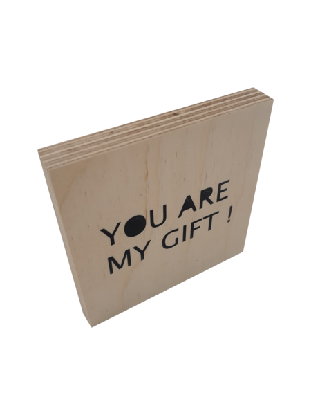 Woodblocks You are my gift !