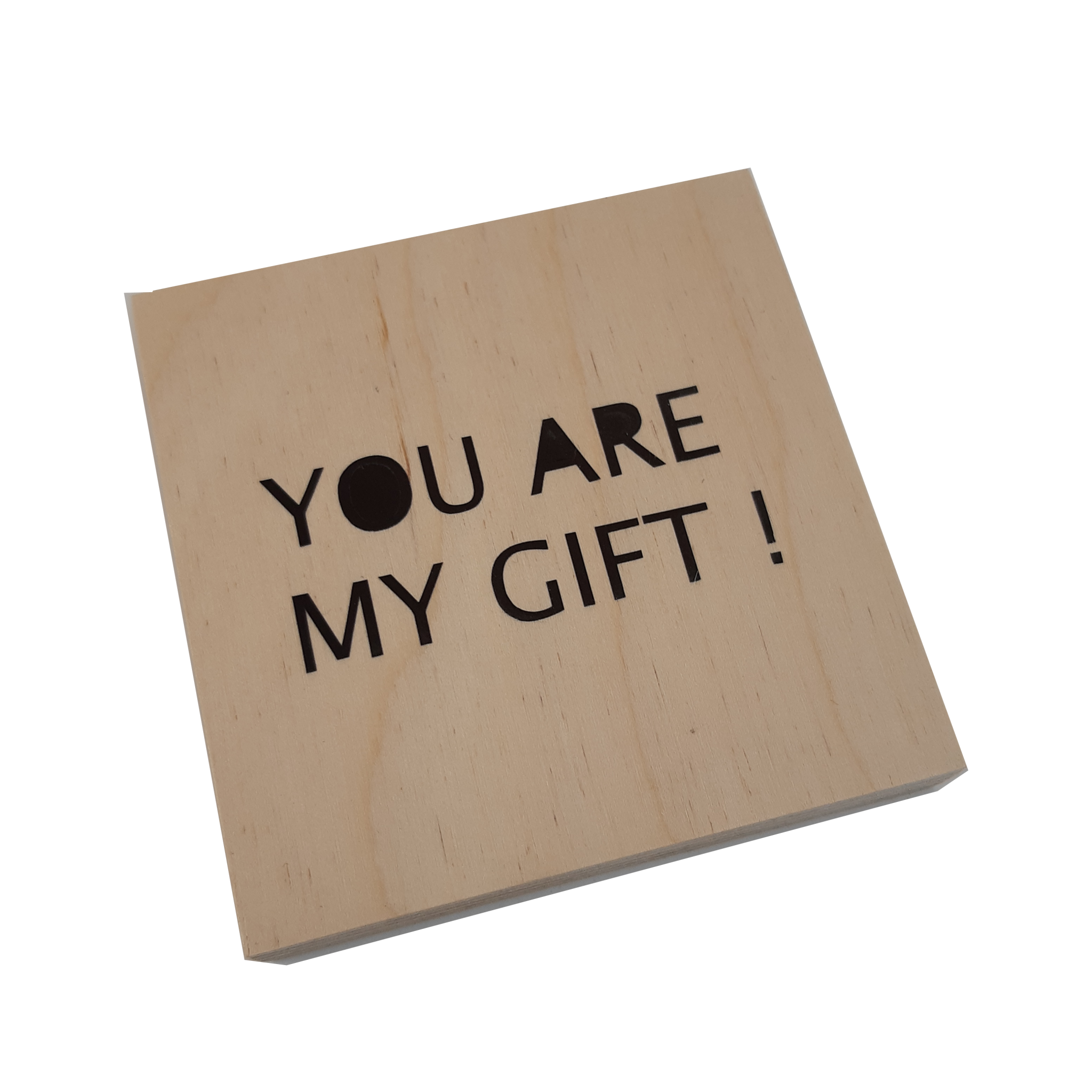 Woodblocks You are my gift !