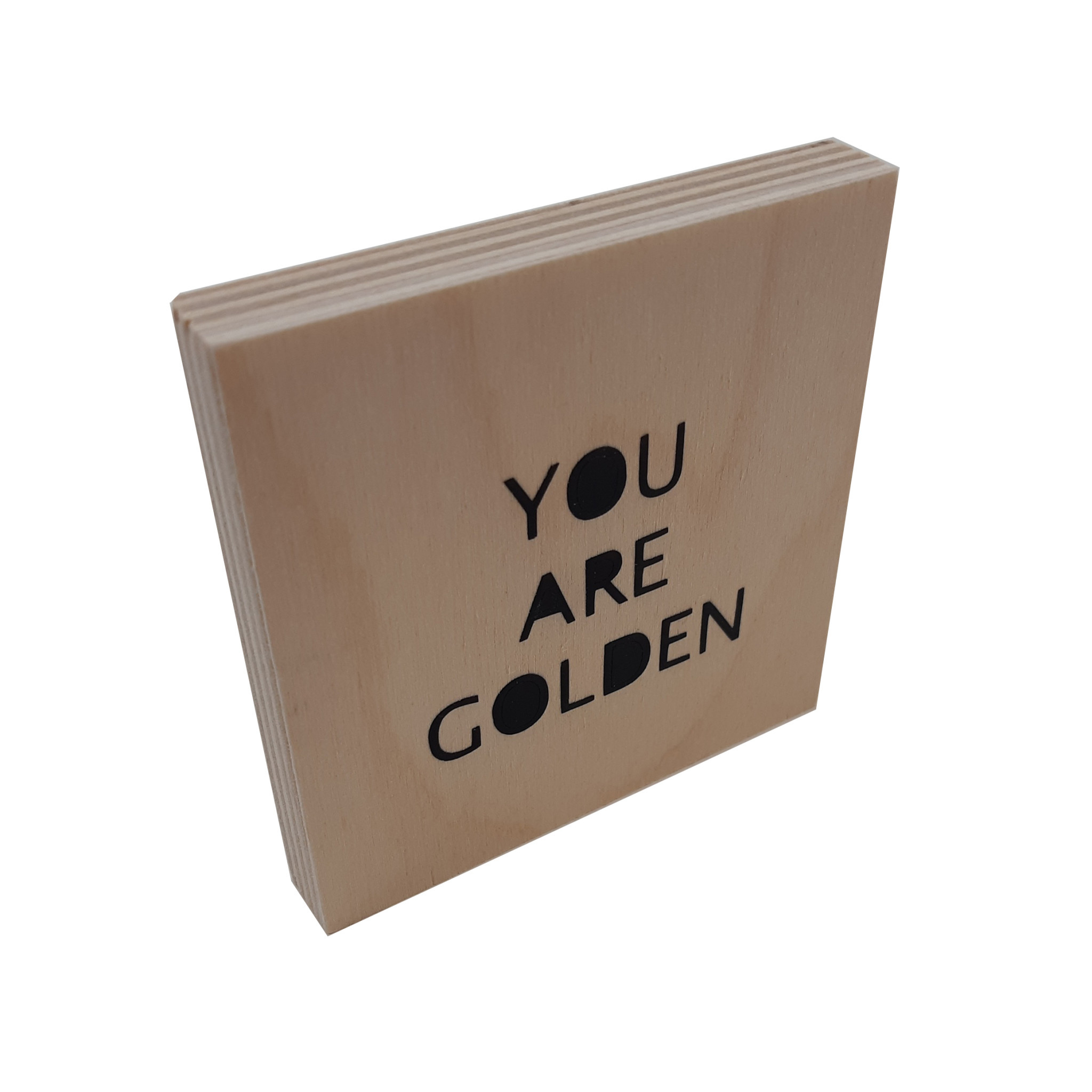 You are golden