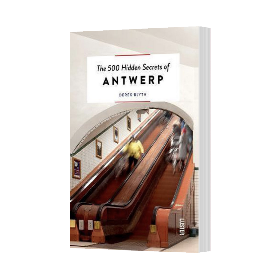 The 500 hidden secrets of Antwerp