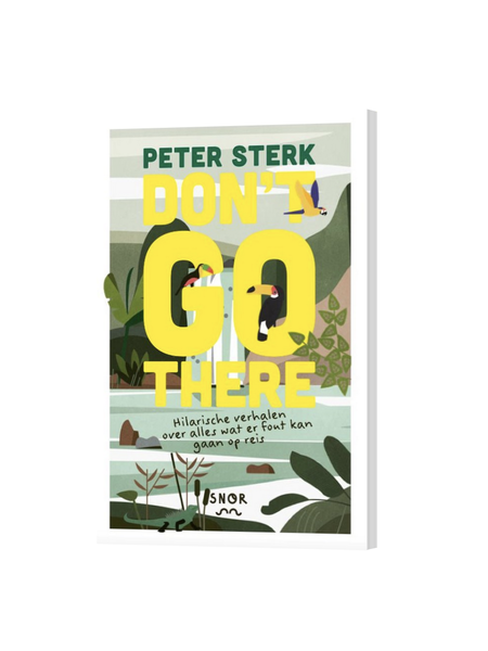Don't go there hilarische reisverhalen