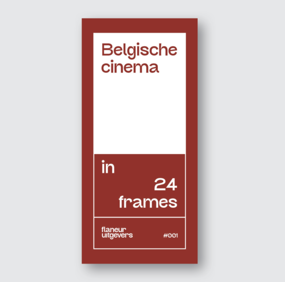 Flaneur Belgische cinema in 24 frames