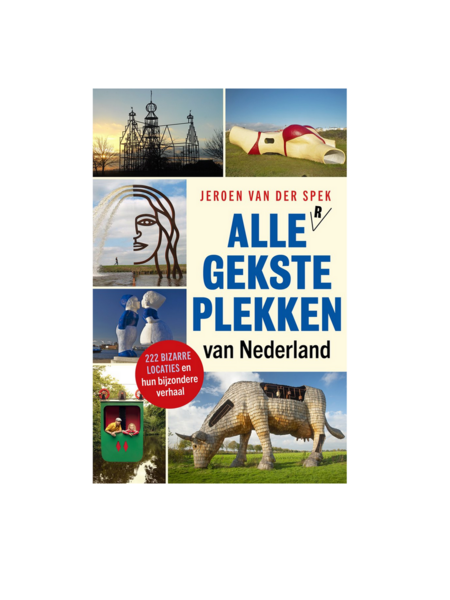 Alle(r)gekste plekken van nederland