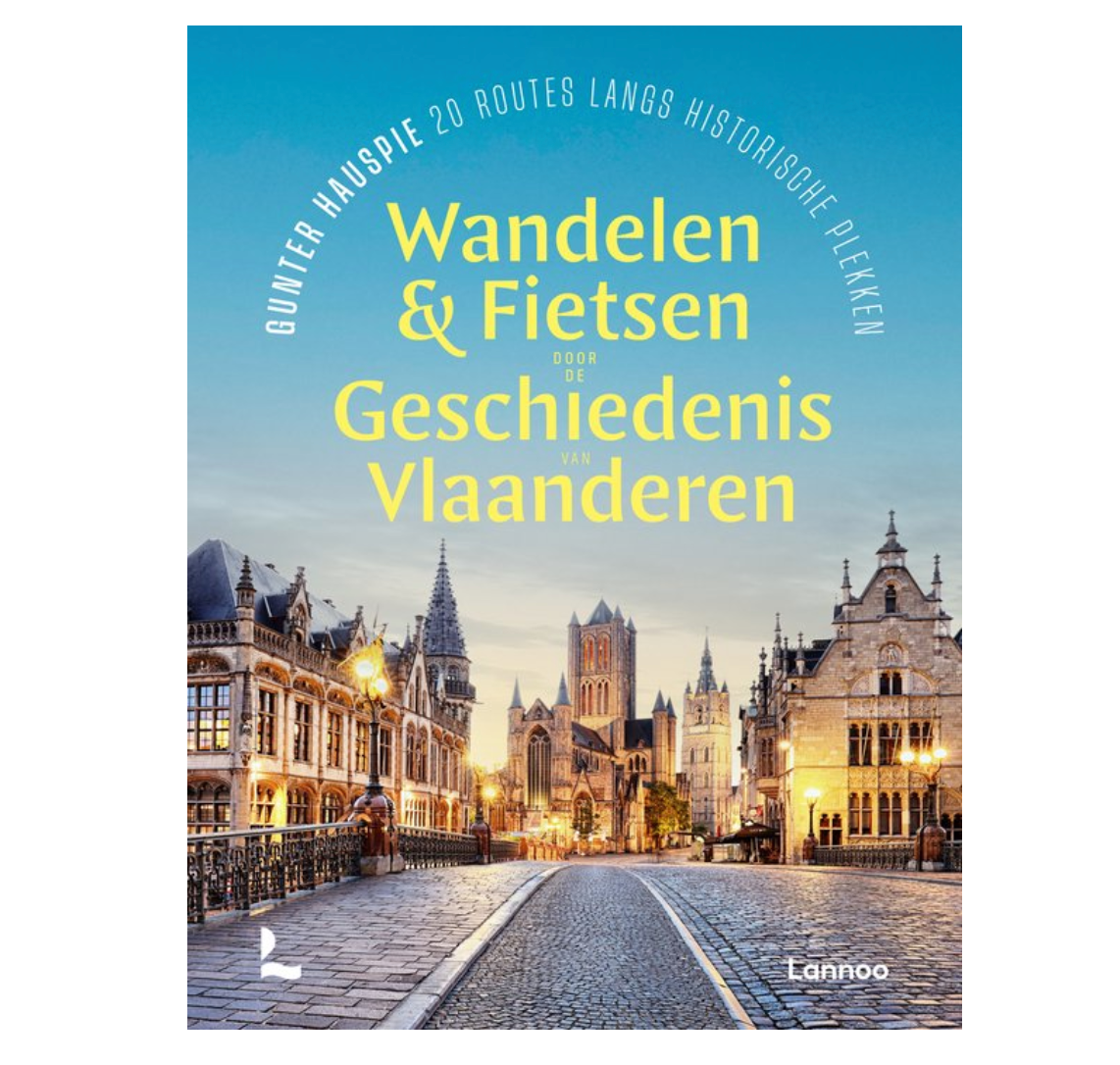 Wandelen & fietsen door de geschiedenis van vlaanderen