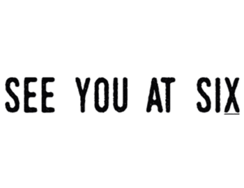 See You at Six