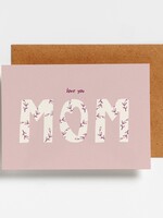 Hello August Postkaart - Love you Mom