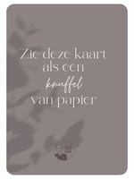 Kaart - Zie deze kaart als een knuffel van papier