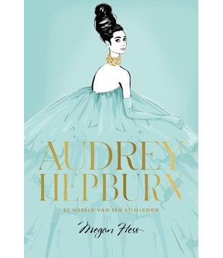 Audrey Hepburn - De wereld van een stijlicoon