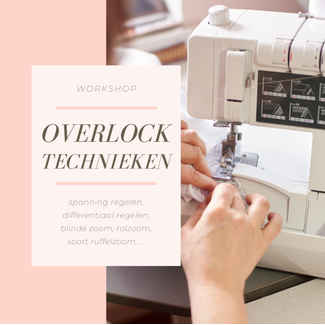 Workshop overlocktechnieken NM 8/11/25