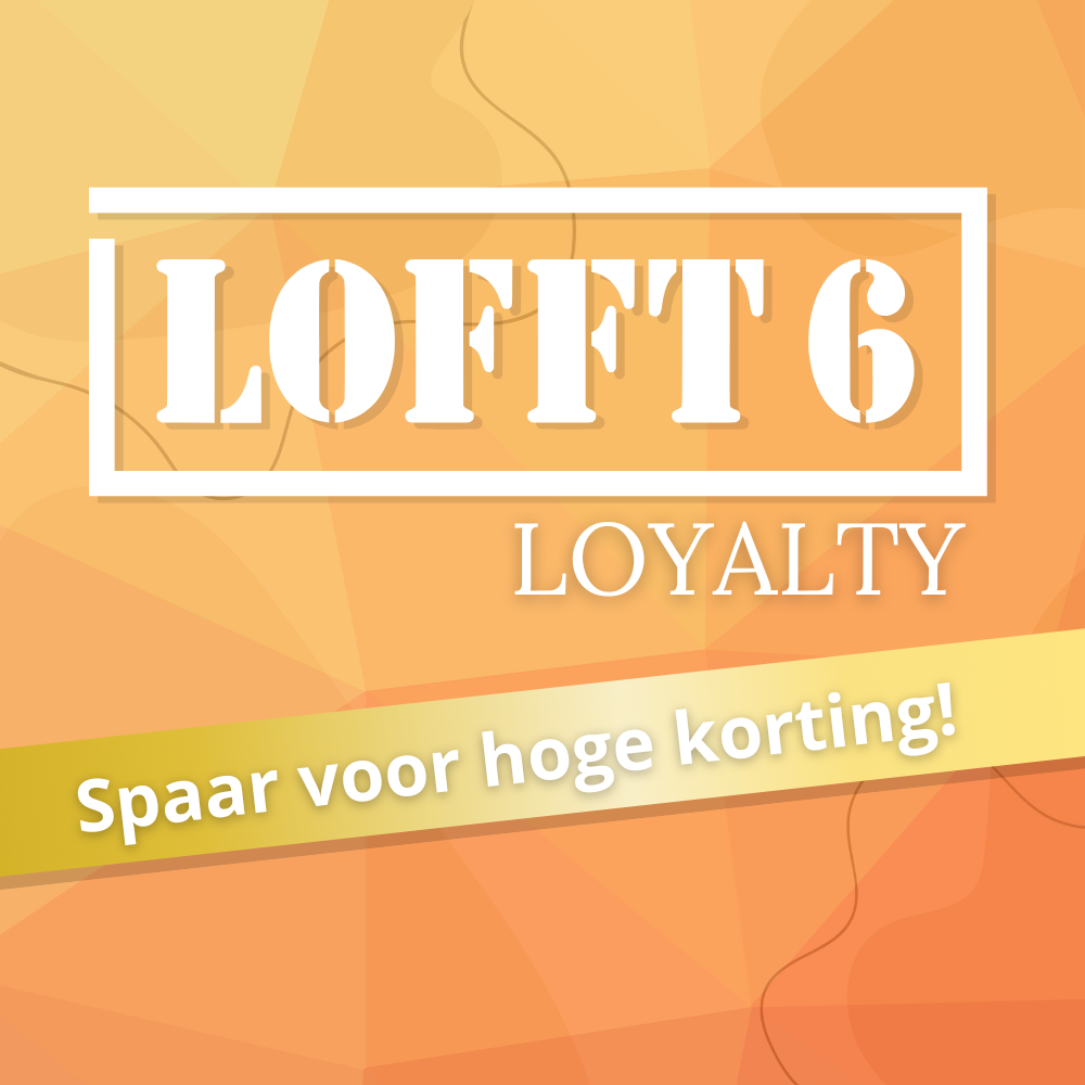 Lofft 6 Loyalty | Ontdek ons spaarprogramma!