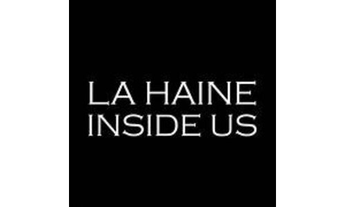 LA HAINE