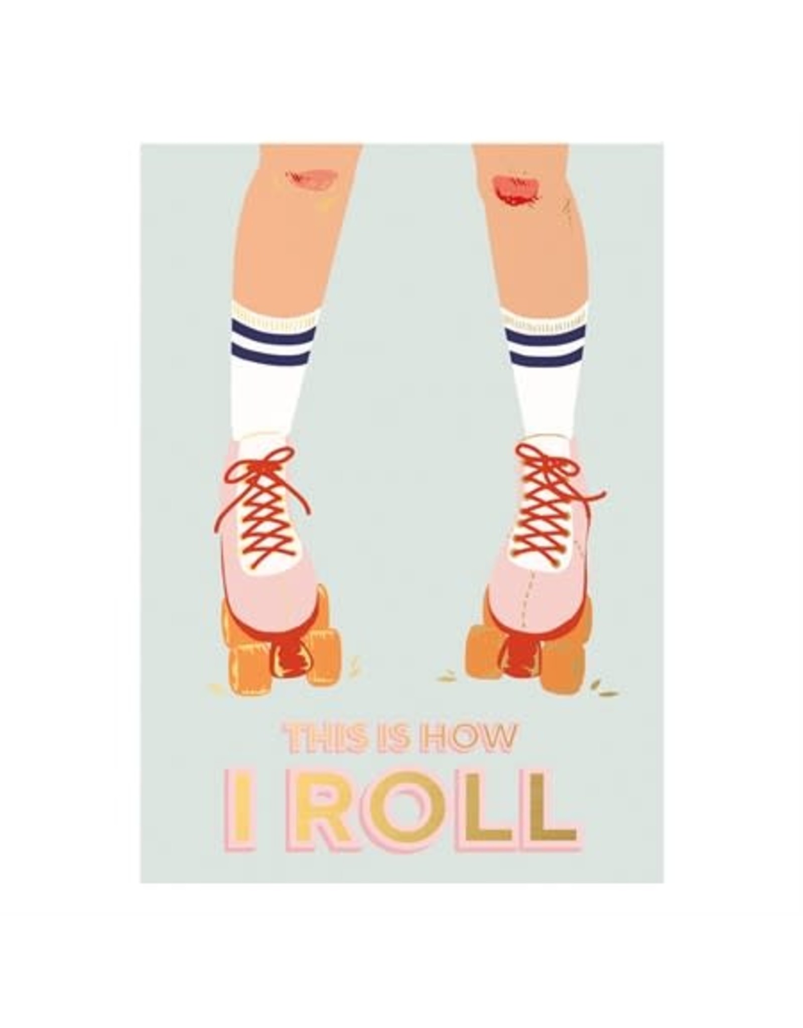 Kaartje 'this is how I roll'