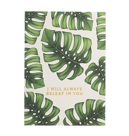 Kaartje 'I will always beleaf in you'