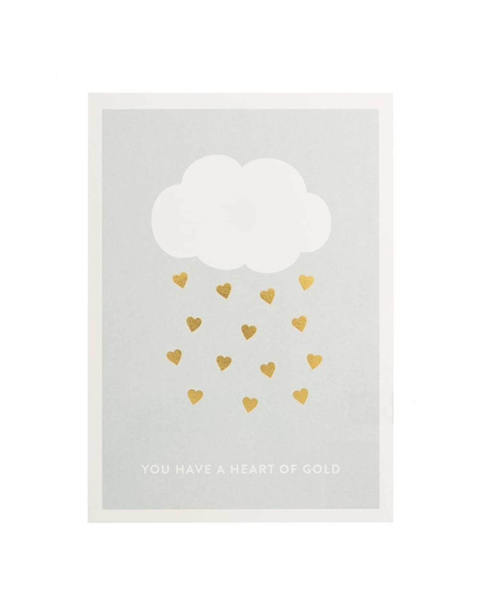 Kaartje 'you have a heart of gold'