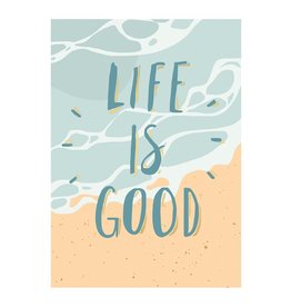 Kaartje 'life is good'
