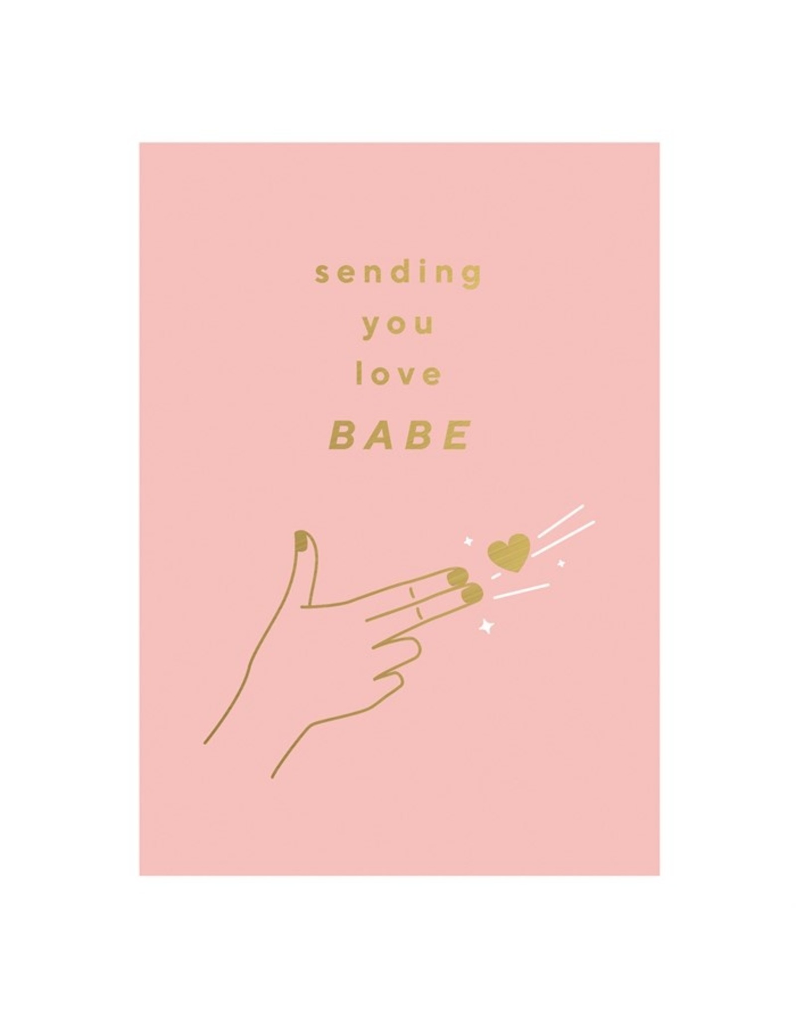 Kaartje 'sending you love babe'