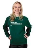 Stori Dames sweater I'M HAVING CONNECTION ISSUES