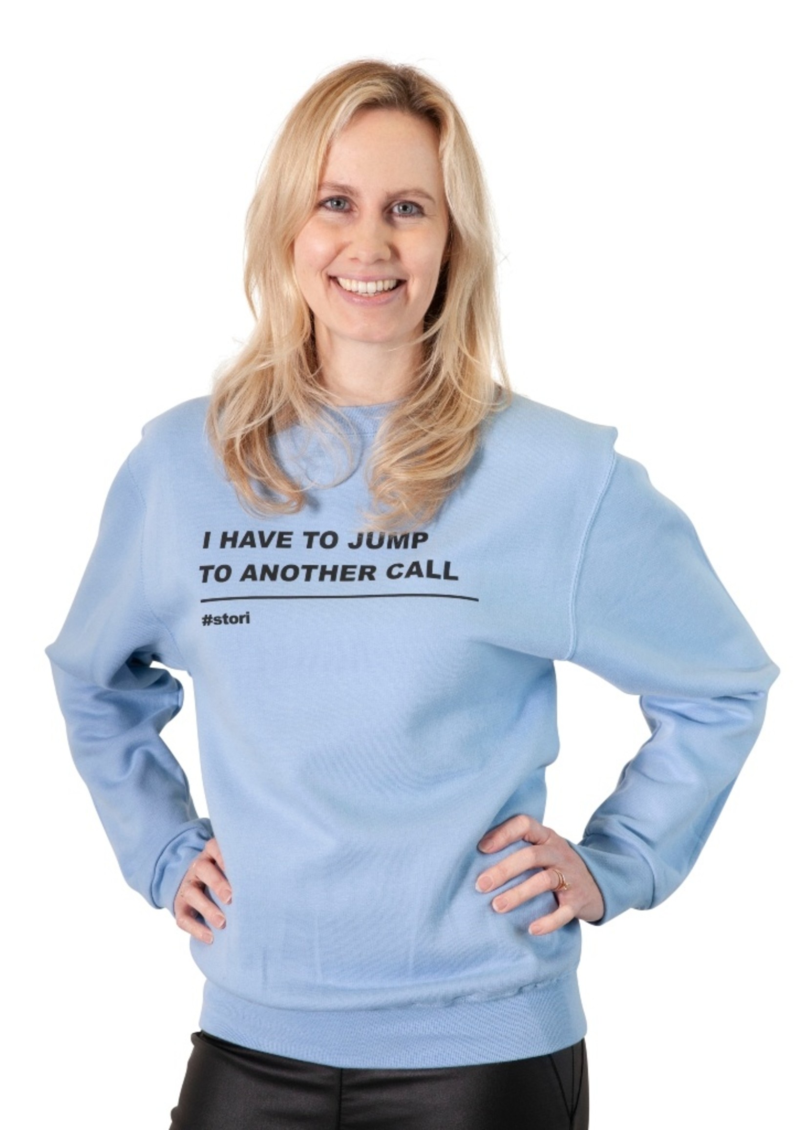 Stori Womens sweater I HAVE TO JUMP TO ANOTHER CALL