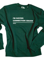 Stori Mens sweater  I'M HAVING CONNECTION ISSUES