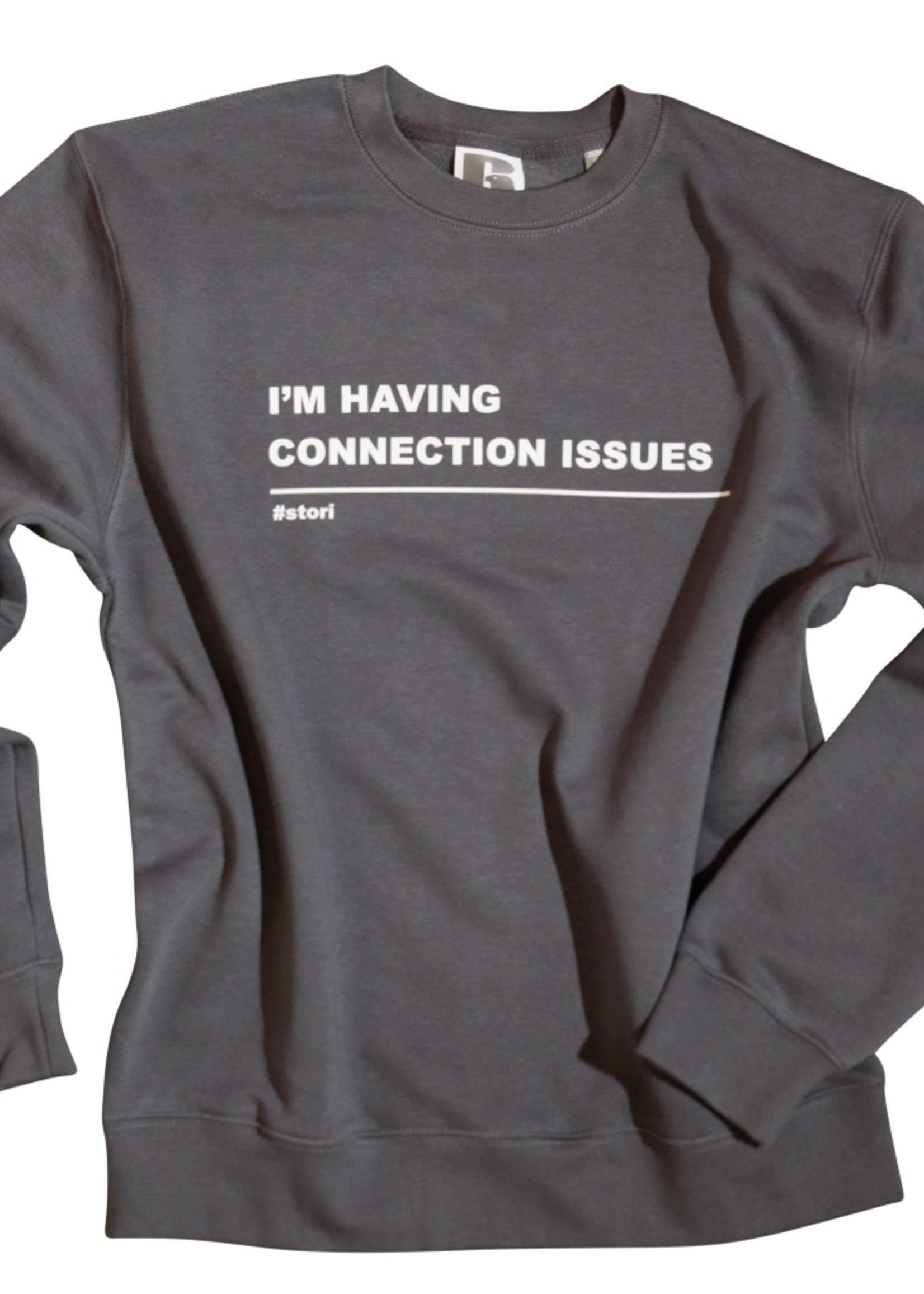Stori Heren sweater  I'M HAVING CONNECTION ISSUES