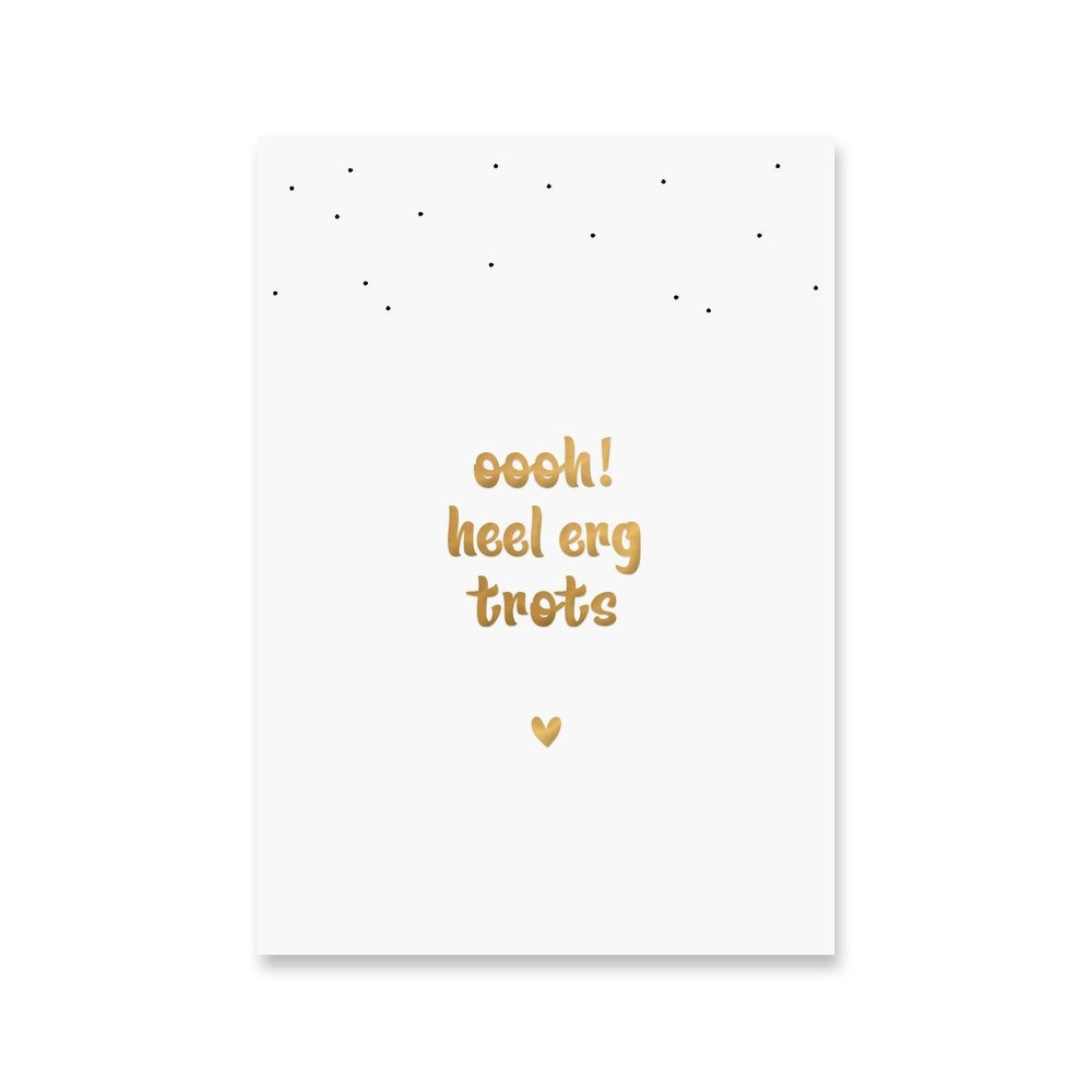 Kaart Trots | Goudfolie Kaart Trots | Goudfolie