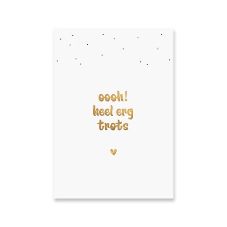 Kaart Trots | Goudfolie Kaart Trots | Goudfolie