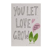 Send and Grow postcard - You let love grow