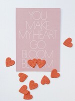 Send and Grow card - You make my heart go bloom bloom