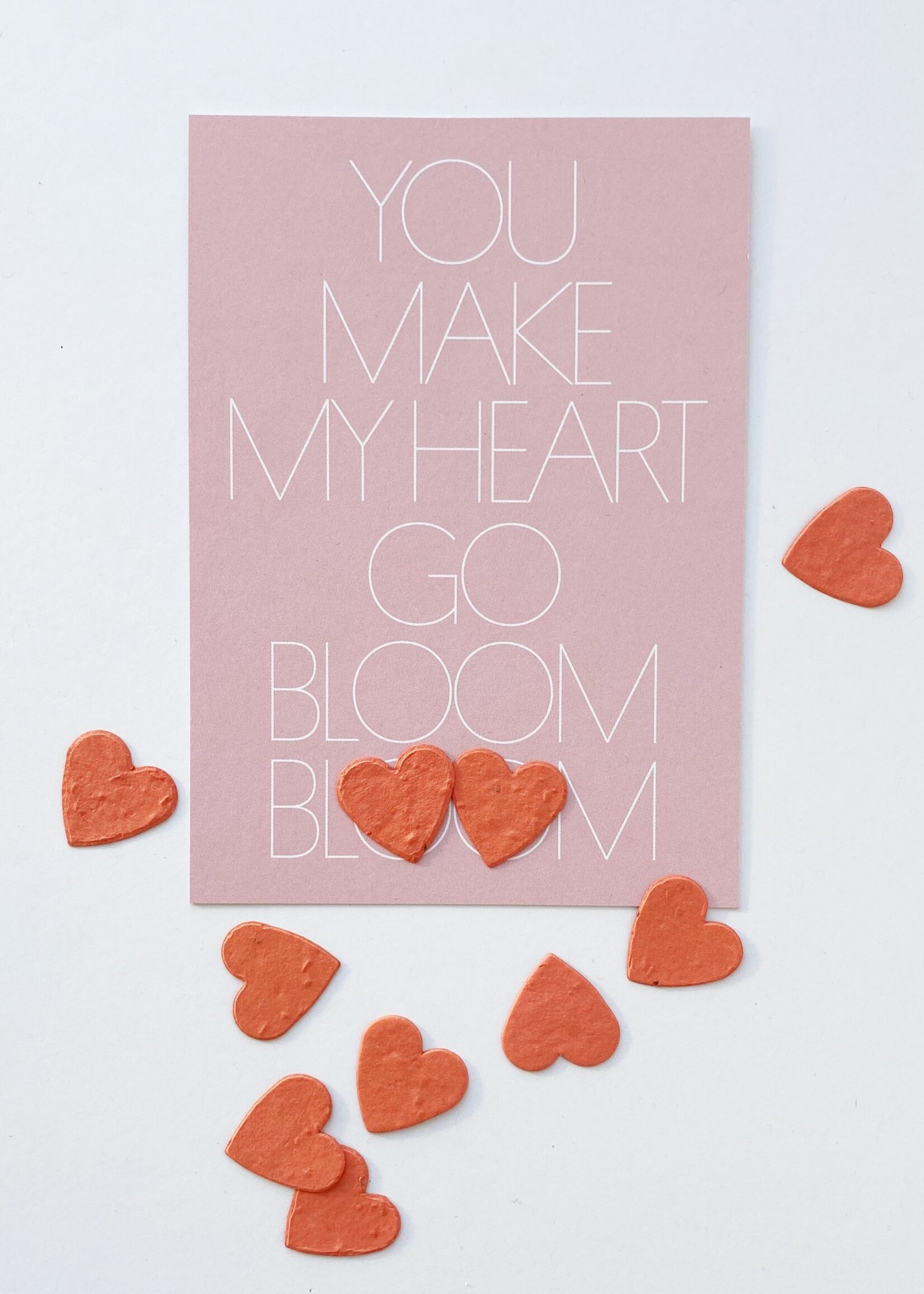 Send and Grow card - You make my heart go bloom bloom