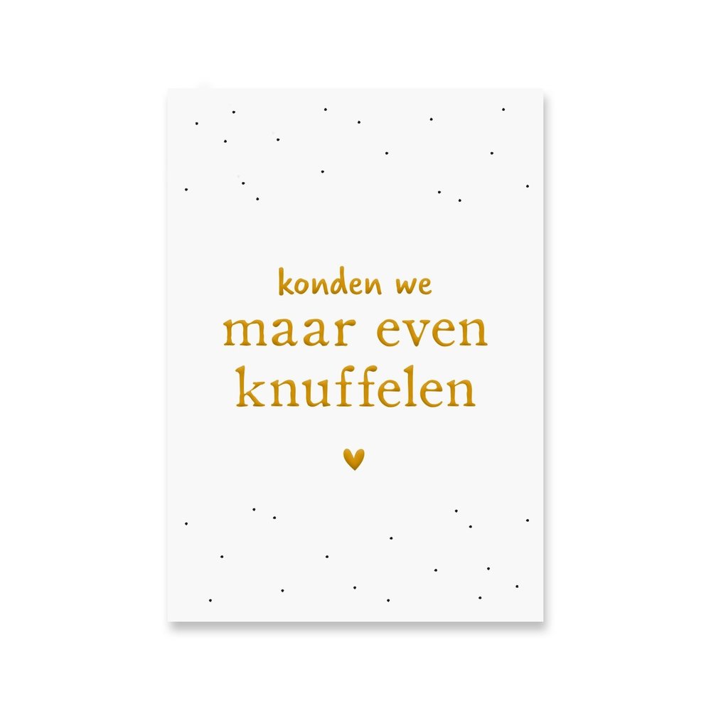 Kaart Even Knuffelen | Goudfolie Kaart Even Knuffelen | Goudfolie
