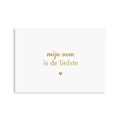 Kaart Oom Liefste | Goudfolie Kaart Oom Liefste | Goudfolie