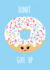 Kaart Donut Give Up Kaart Donut Give Up