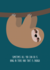 Card Hang In There Sloth Card Hang In There Sloth