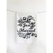 Just Married Tea Towel Just Married Tea Towel