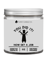You Did It! Now Get A Job - Candle