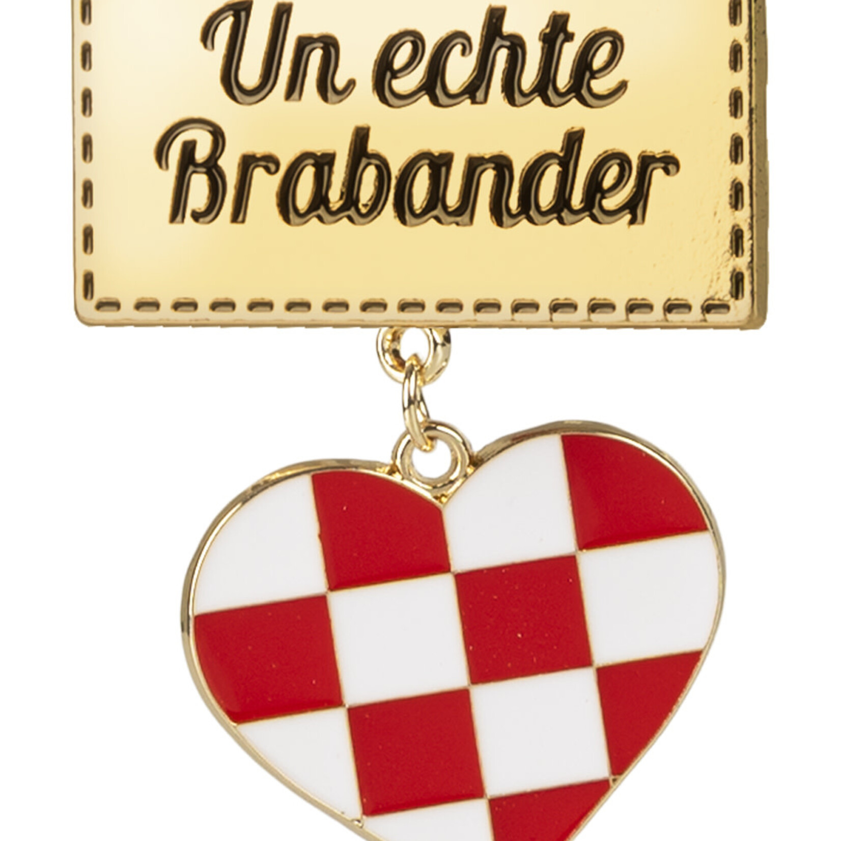 Badge/Broche " Un echte Brabander"