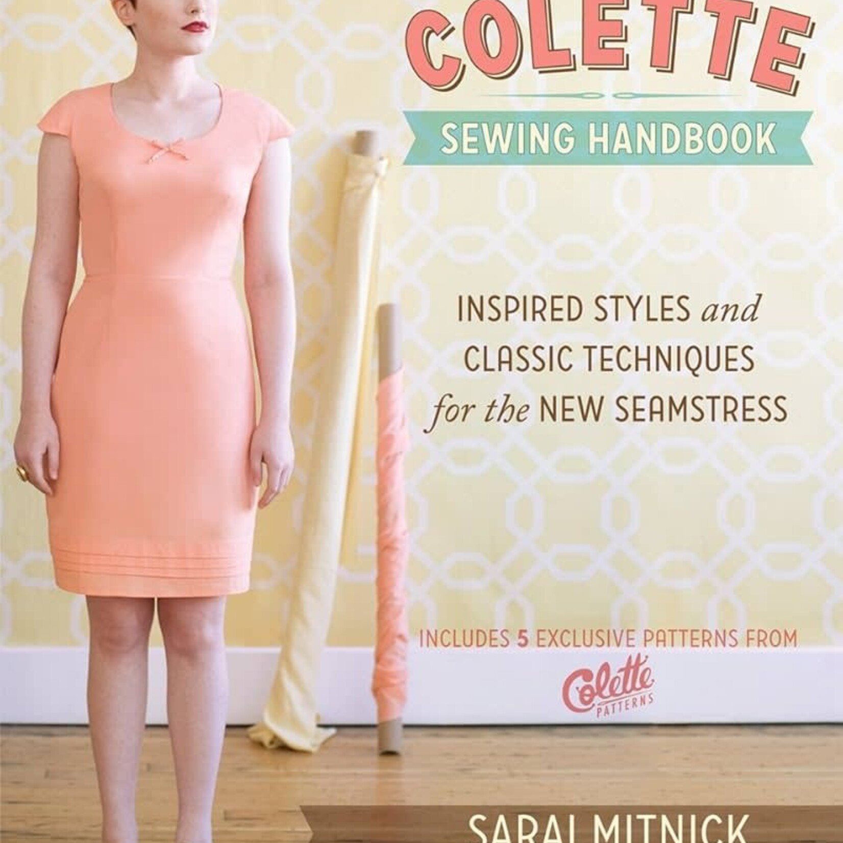 The Colette Sewing Handbook