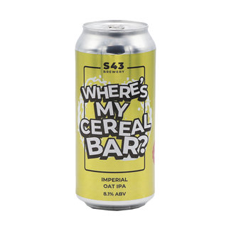 S43 Brewery S43 - Where's My Cereal Bar S43 Brewery S43 - Where's My Cereal Bar