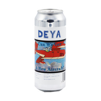 DEYA Brewing Company DEYA Brewing - Can We Get A New Aircraft DEYA Brewing Company DEYA Brewing - Can We Get A New Aircraft