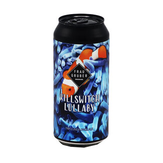 FrauGruber Brewing FrauGruber Brewing - Killswitch Lullaby FrauGruber Brewing FrauGruber Brewing - Killswitch Lullaby