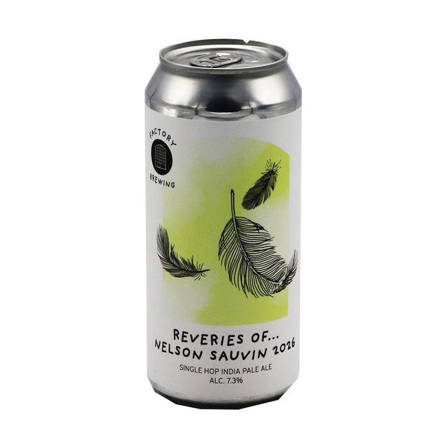 Factory Brewing - Reveries Of... Nelson Sauvin 2026
