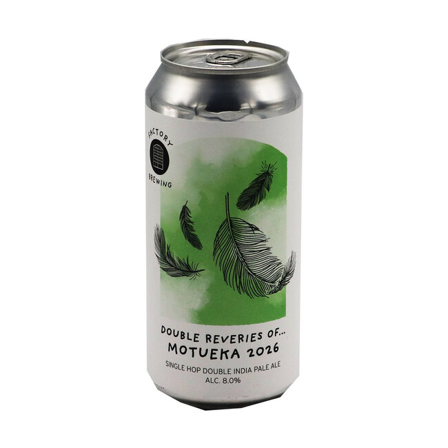 Factory Brewing - Double Reveries Of... Motueka 2026