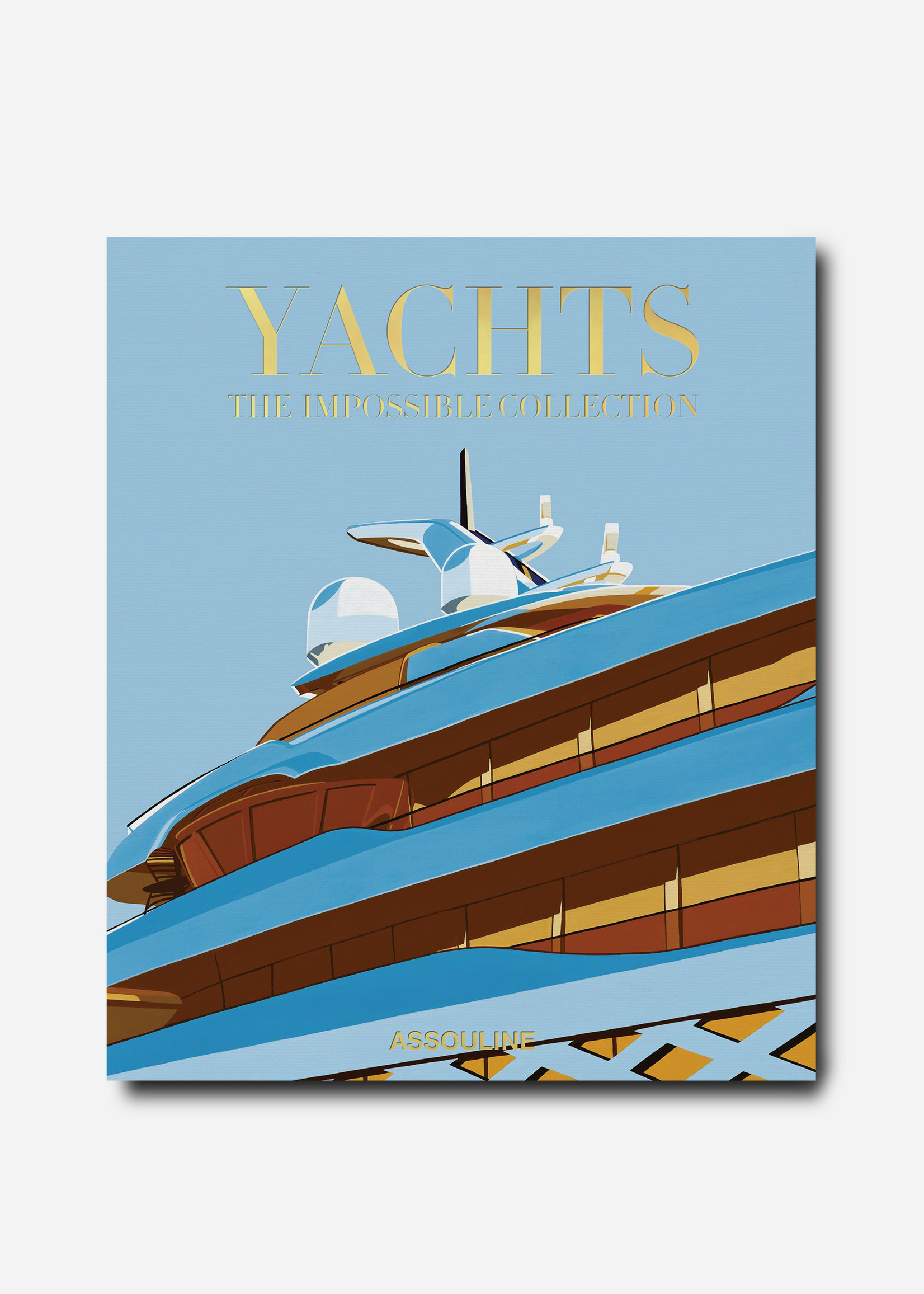 Assouline Books Yachts The Ultimate Collection