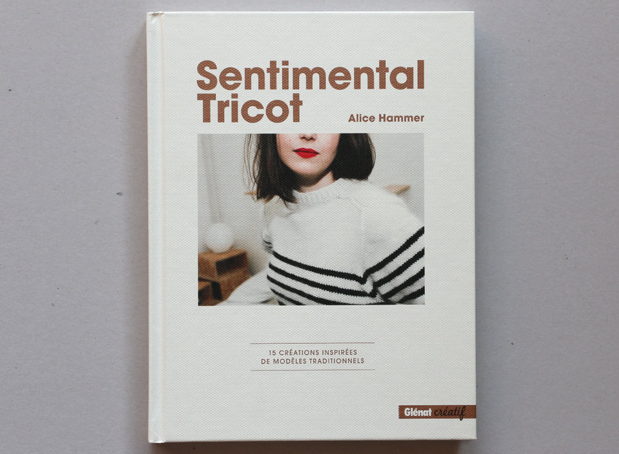 Tricot sentimental, Alice Hammer