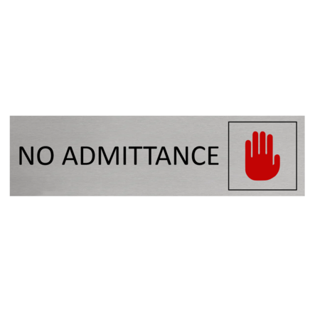 CombiCraft Aluminium Door Sign No Admittance 165x45mm / 6.5''x1.77'' with tape