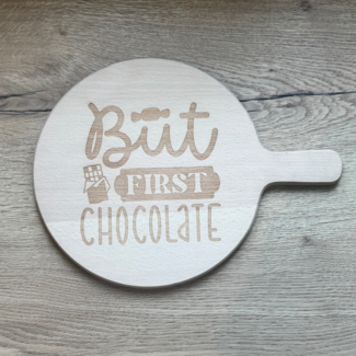 Paws & Prints Borrelplank  But first Chocolate