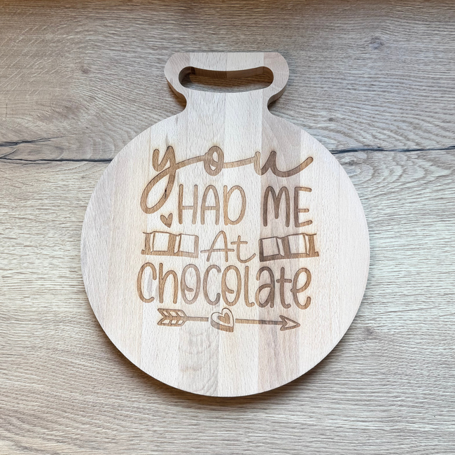 Borrelplank You had me at Chocolate