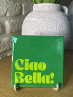 Tegeltje 'ciao bella'