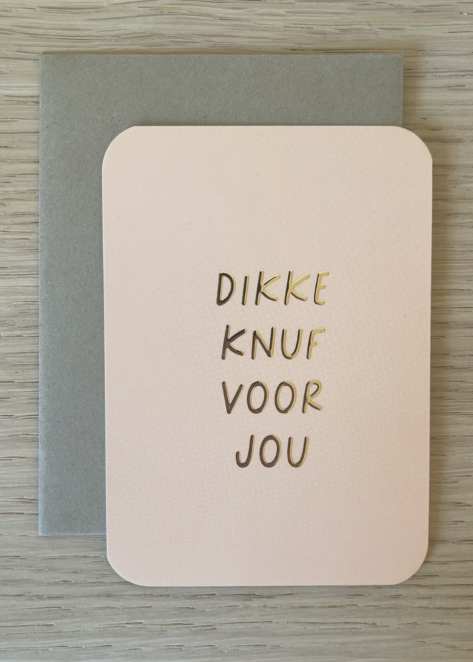 Mini kaartje 'dikke knuf voor jou'