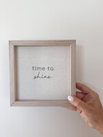 Lijstje hout/stof met quote 'time to shine'